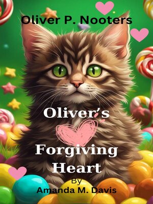 cover image of Oliver's Forgiving Heart